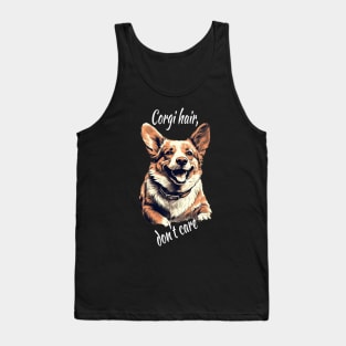 Corgi hair, don't care Tank Top